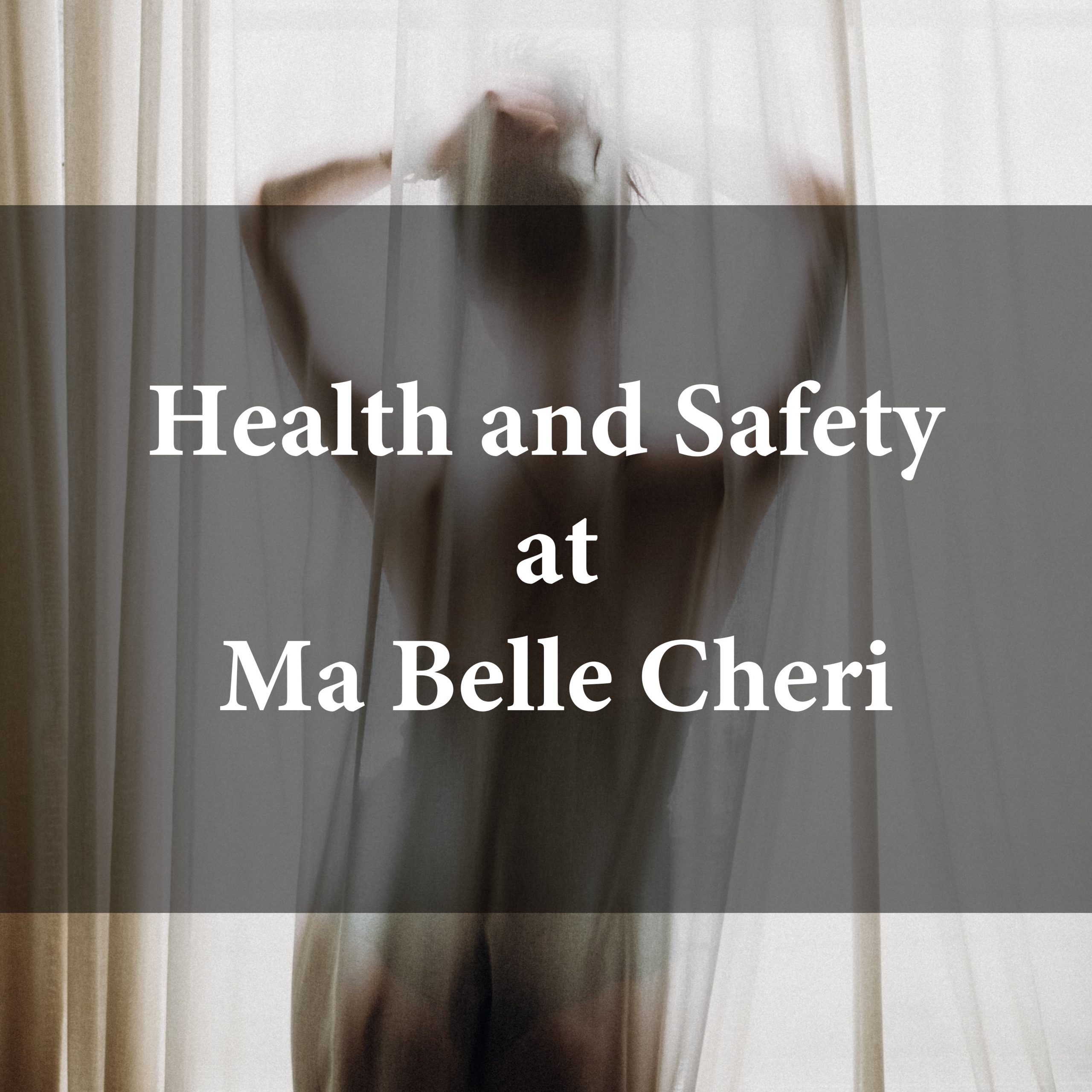 Ma Belle Cheri health and safety guidelines Ma Belle Cheri health and safety guidelines